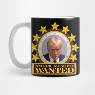 America's Most Wanted - Trump Mugshot Mug